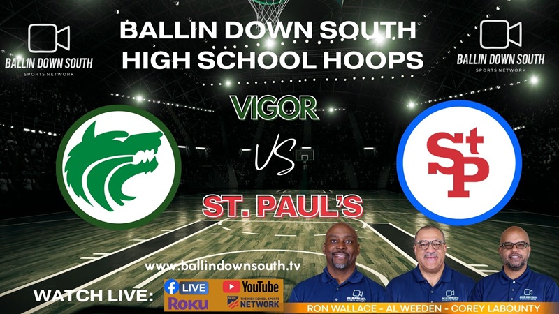 Ballin Down South High School Hoops: VB Vigor vs St. Pauls