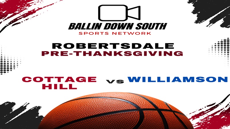 Pre Thanksgiving Cottage Hill vs Williamson